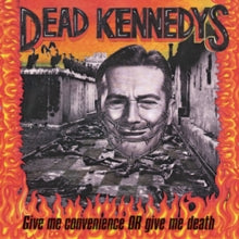 Dead Kennedys - Give Me Convenience or Give Me Death (Orange Vinyl)