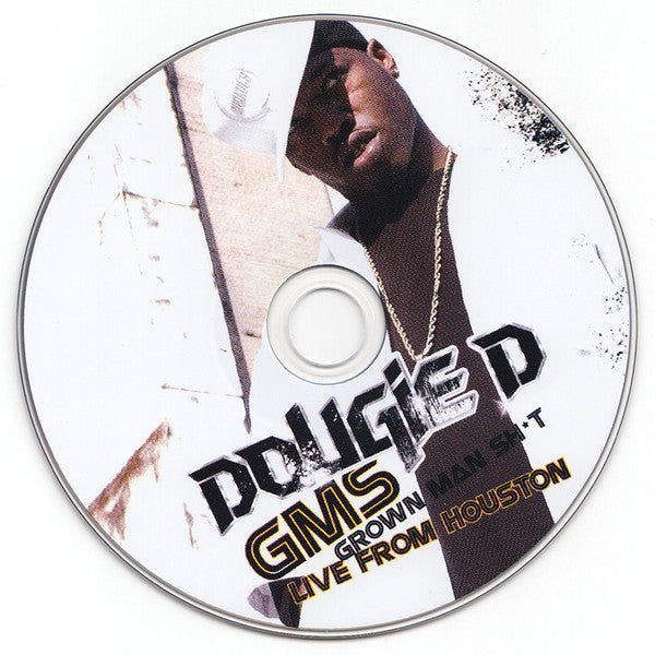 Dougie D (2) : GMS (Grown Man Sh*t Live From Houston) (2xCD, Album)
