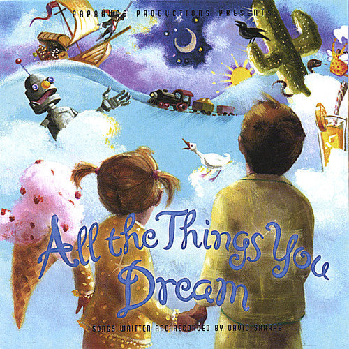 the album cover for David Sharpe - All the Things You Dream