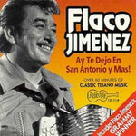 Flaco Jim nez - Ay Te Dejo en San Antonio (CD)