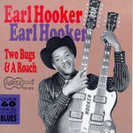 Earl Hooker - Dos bichos y una cucaracha (CD)