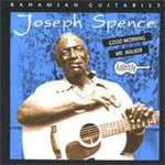 Joseph Spence - Buenos días, señor Walker (CD)