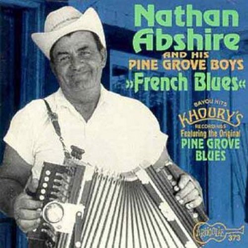 Nathan Abshire - French Blues (CD)