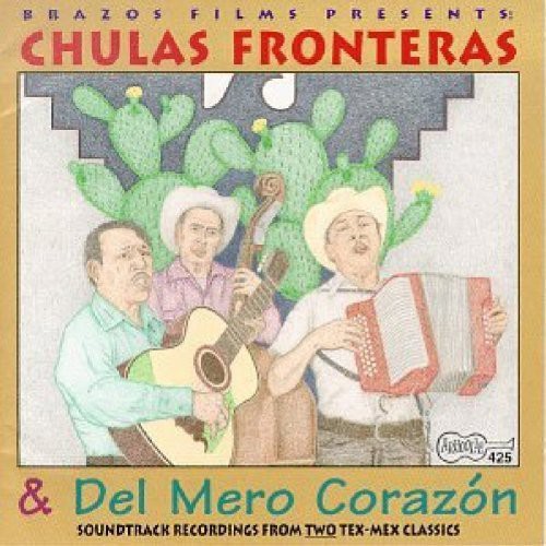 Chulas Fronteras & Del Mero Corazón (Banda Sonora Original) (CD)