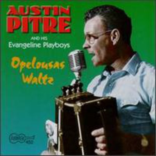 Austin Pitre - Vals de Opelousa (CD)