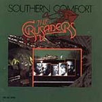 The Crusaders - Southern Comfort (CD)