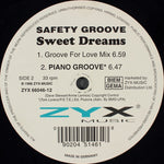 Safety Groove : Sweet Dreams (12")