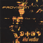 the album cover for Provision - Ideal Warfare