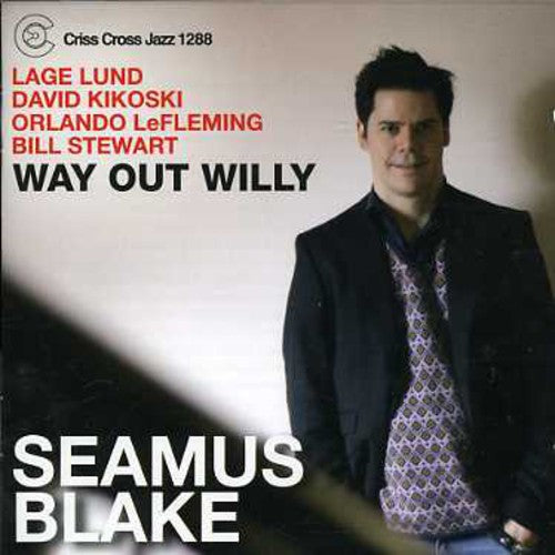 the album cover for Seamus Blake - Way Out Willy