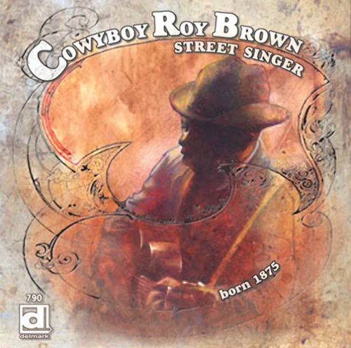 the album cover for Cowboy Roy Brown - Street Singer