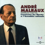 the album cover for Andr‚ Malraux - Audition Du 12 Mai 1976: Commission Des Libertes De L'AssembleeNationale