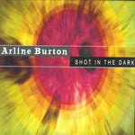 Arline Burton : Shot In The Dark (12")