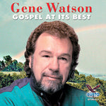 Gene Watson - Gospel en su máxima expresión (CD)