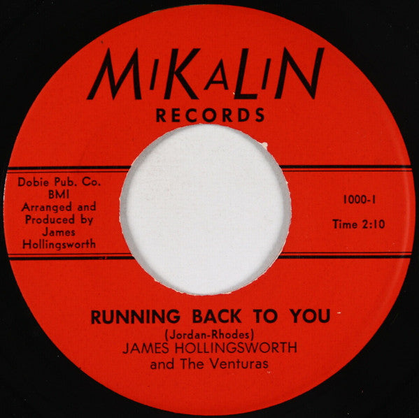 James Hollingsworth And The Venturas : Running Back To You / Those Lonely, Lonely Nights (7")