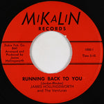 James Hollingsworth And The Venturas : Running Back To You / Those Lonely, Lonely Nights (7")