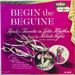 Roberto Inglez And His Orchestra : Begin The Beguine (10", Mono)