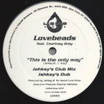 Lovebeads Featuring Courtney Grey : This Is The Only Way (12", Promo)