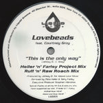 Lovebeads Featuring Courtney Grey : This Is The Only Way (12", Promo)