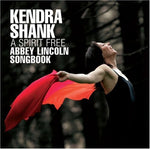 the album cover for Kendra Shank - A Spirit Free: Abbey Lincoln Songbook