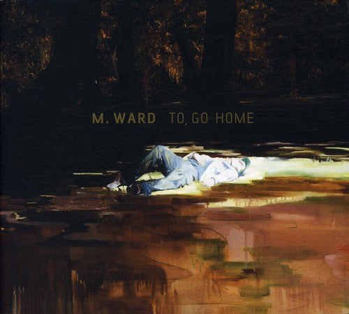 the album cover for M. Ward - To Go Home