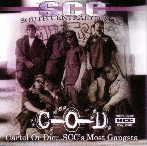 the album cover for South Central Cartel - Cartel Or Die...SCC's Most Gansta: The Greatest Hits