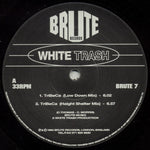 White Trash : TriBeCa (12")