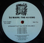 The 45 King : Straight Out Da Crate Volume 4 (LP, Album)