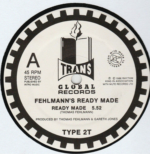 Fehlmann's Ready Made* : Ready Made (12")
