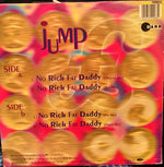 Jump : No Rich Fat Daddy (12")