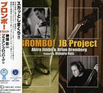 JB Project (2) Featuring Otmaro Ruiz : Brombo! (CD, Album)