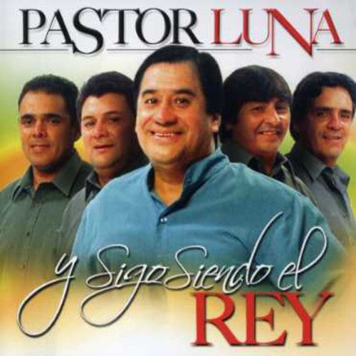 the album cover for Pastor Luna - Y Sigo Siendo El Rey