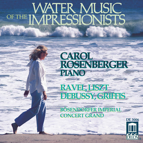 the album cover for Carol Rosenberger - Water Music of Impressionists