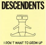 Descendents : I Don't Want To Grow Up (CD, Album, RE)