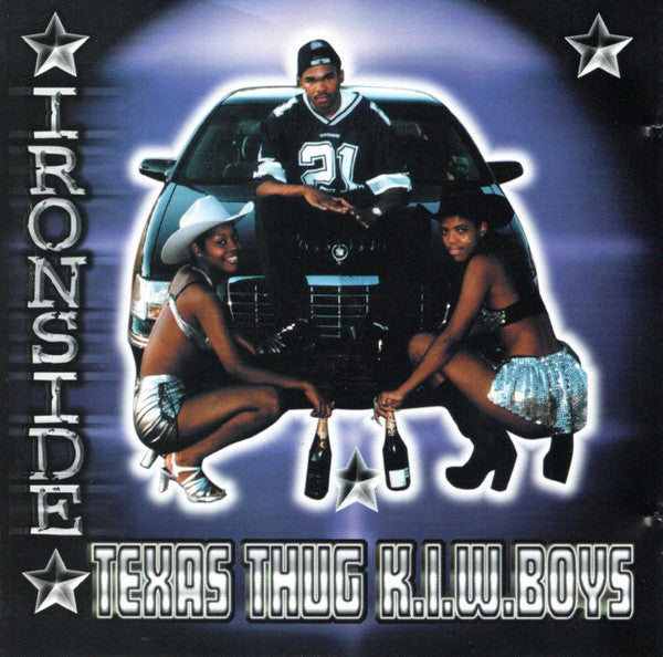 Ironside (9) : Texas Thug K.I.W. Boys (CD, Album)