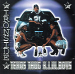 Ironside (9) : Texas Thug K.I.W. Boys (CD, Album)