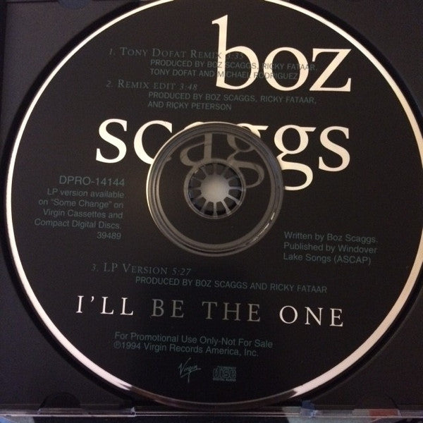 Boz Scaggs : I'll Be The One (CD, Single, Promo)