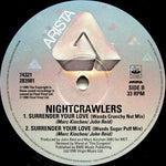 The Nightcrawlers* Featuring John Reid : Surrender Your Love (12")