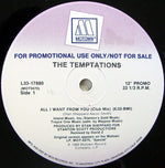 The Temptations : All I Want From You (12", Promo)