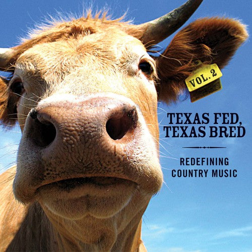 Varios artistas - Texas Fed, Texas Bred, Vol. 2: Redefiniendo la música country (CD)