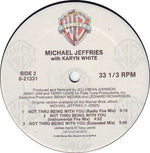 Michael Jeffries With Karyn White : Not Thru Being With You (12", Maxi)