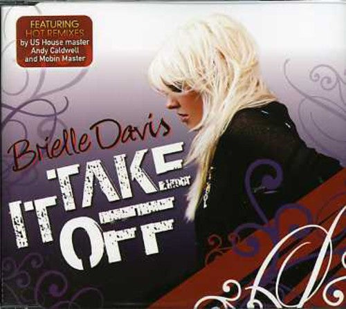 the album cover for Brielle Davis - Take It Off