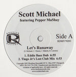Scott Michael : Let's Runaway (12")