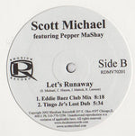 Scott Michael : Let's Runaway (12")