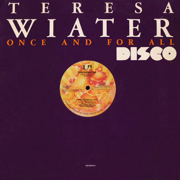 Teresa Wiater : Once And For All (Special Disco Mix) (12", Promo)