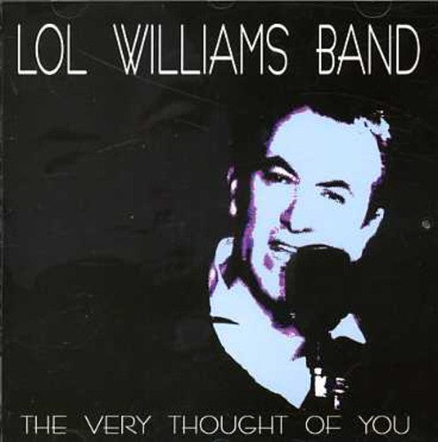 the album cover for Lol Williams Band - Very Thought of You