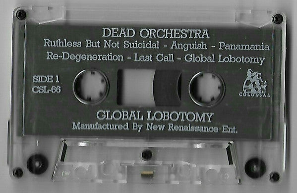 Dead Orchestra : Global Lobotomy (Cass, Album)