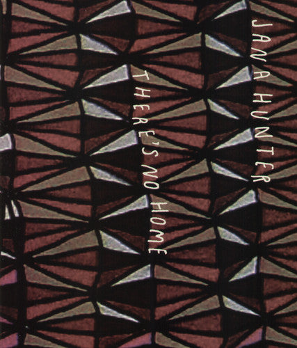 Jana Hunter - There's No Home (Vinyl)