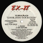 Triad (9) : Look Into Your Eyes (12", Promo)