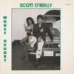 Scott O'Reilly : Money Hungry (12")