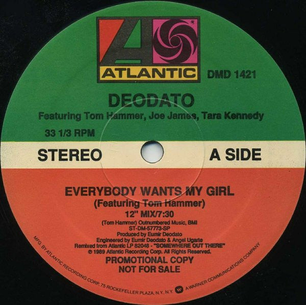 Deodato* Featuring Tom Hammer, Joe James, Tara Kennedy : Everybody Wants My Girl (12", Promo)
